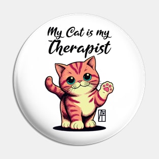 My Cat is my Therapist - I Love my cat - 2 Pin