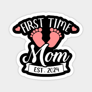 First time mom 2024 Magnet