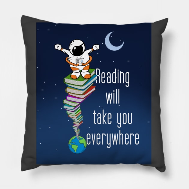 Reading will take you everywhere Pillow by Brash Ideas