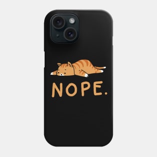 Nope Lazy Cat Caramel Phone Case