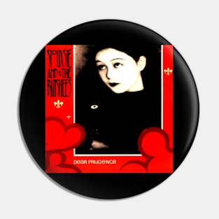 Dear Prudence 1983 New Wave Alternative Goth Rock Throwback Pin