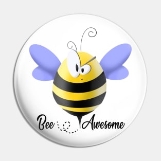 Bee Awesome Pin