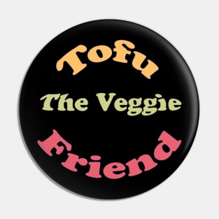 The Inspiring Tofu Pin