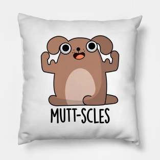 Mutt-scles Cute Animal Dog Pun Pillow