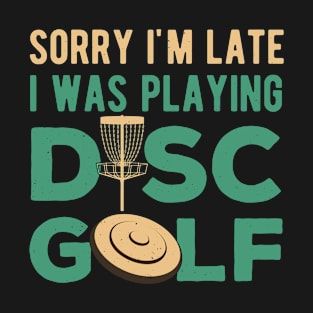 Disc Golf Funny T-Shirt