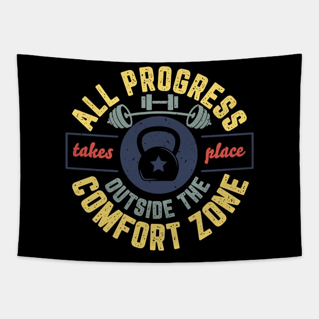 All Progress Takes Place Outside The Comfort Zone Tapestry by Zone32