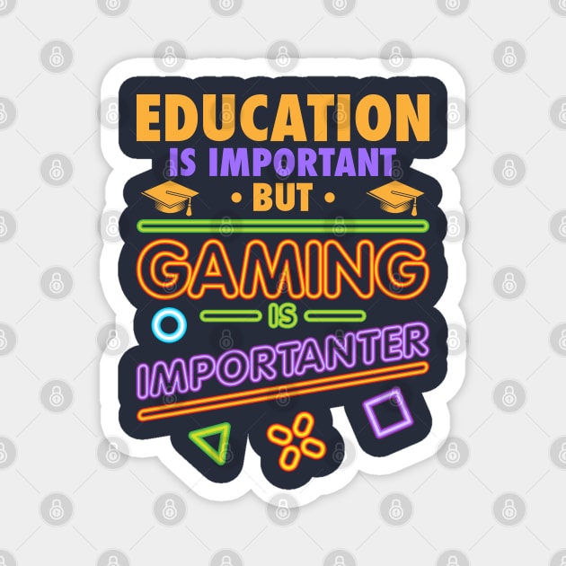 Gaming Education Magnet by Design Seventytwo