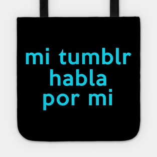 mi tumblr habla por mi Tote