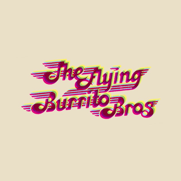 The Flying Burrito Bros by HAPPY TRIP PRESS