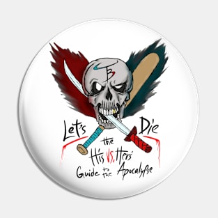 Let's Die! Skullbite Pin