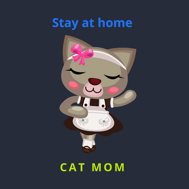 stay at home cat mom t-shirt by MariaB