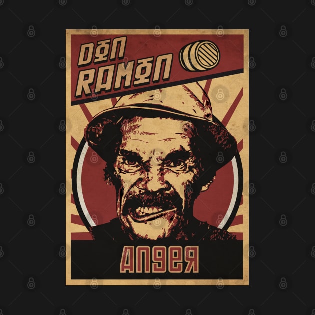 Don Ramon Anger by CTShirts