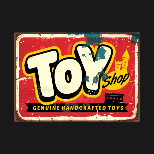 Vintage Toy Store Sign by geekers25