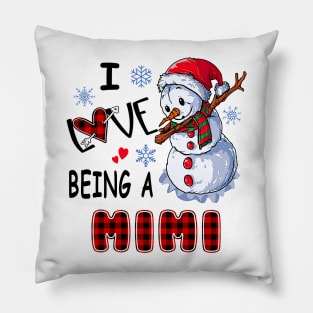 Chirstmas Snowman I Love Being A Mimi Pillow