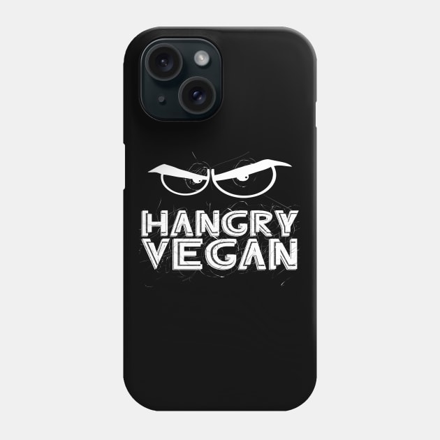 Hangry Vegan, Funny Vegan Gift, Vegan Christmas, Gifts, 2023, 2024 Phone Case by KindWanderer