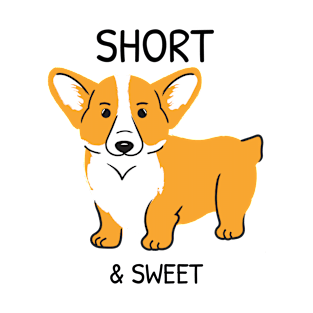 Short & Sweet T-Shirt