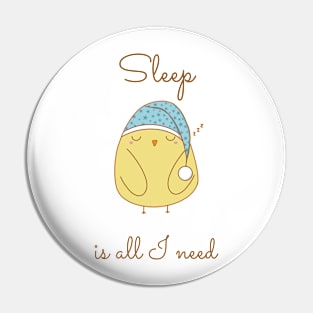 Sleepy chick Pin