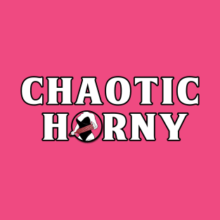 Chaotic Horny T-Shirt