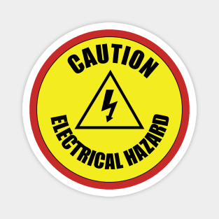 Caution Electrical hazard Dangerous warning sign for electrical Hazard areas Magnet