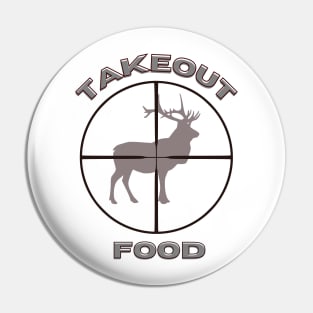 Elk hunter Takeout food Pin