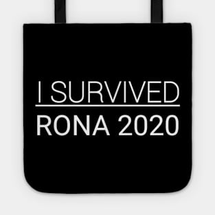 I survived RONA 2020 Tote