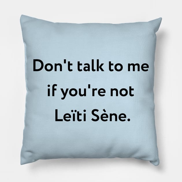 Don't talk to me Pillow by Forestspirit