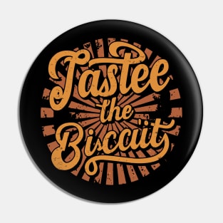 taste the biscuit Pin