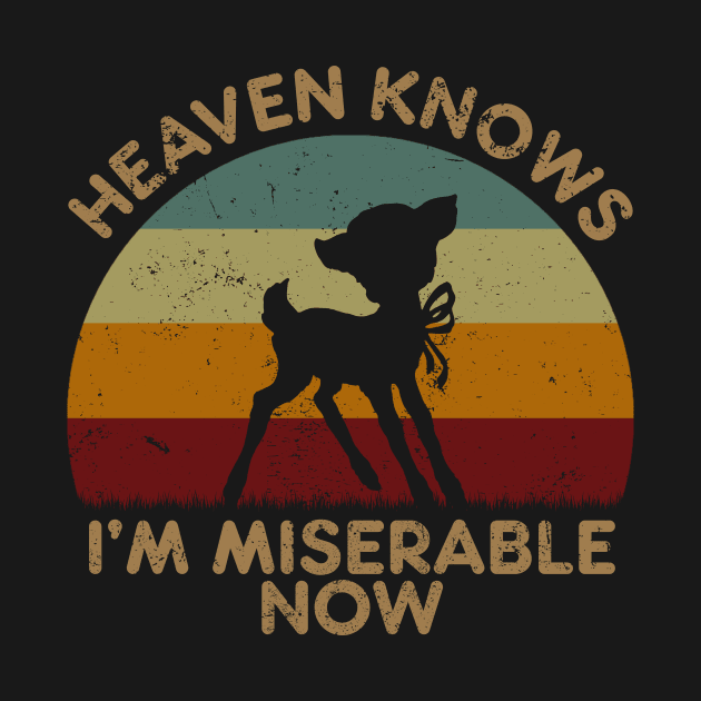 Heaven Knows I'm Miserable Now Retro Sunset by GoodIdeaTees