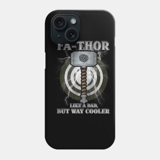 Father's day Fa-Thor Phone Case