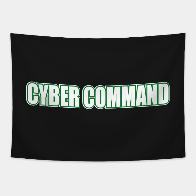 Cyber Command by Basement Mastermind (Hacking) Tapestry by BasementMaster