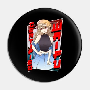 Cute Certified Waifu Anime Girl Pin