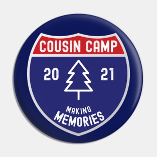 Cousin Camp Making Memories 2021 Pin