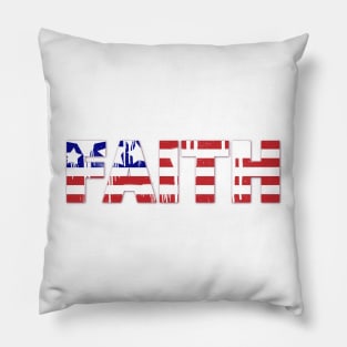 Faith In USA Pillow