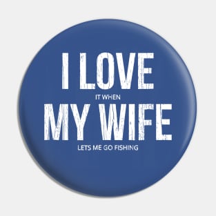 I Love My Wife Pin