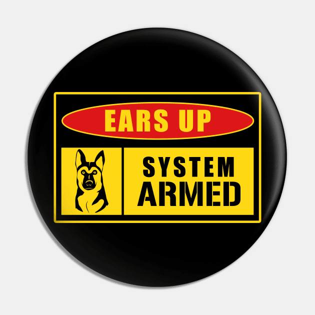 German Shepherd Ears Up System Armed  Dog Mom Pin by Caskara