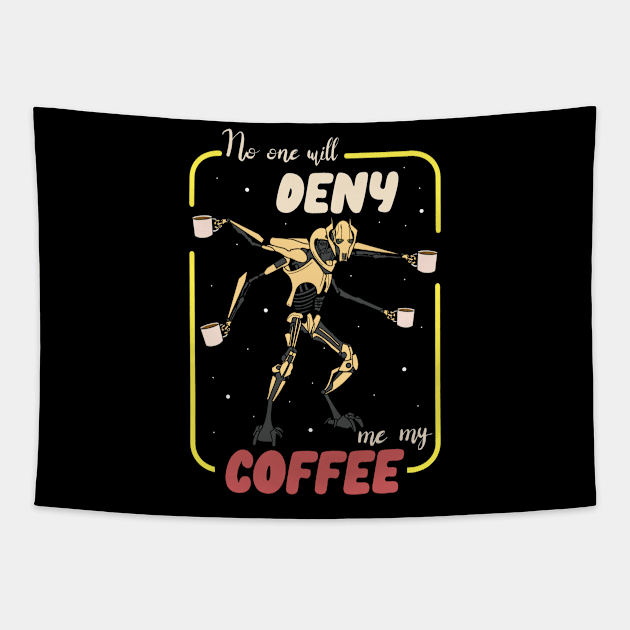 No Denying Coffee Tapestry by Milasneeze