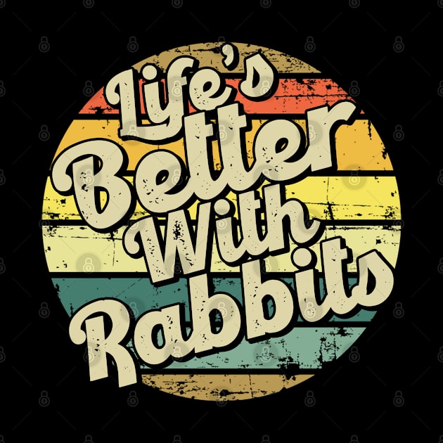 Life's better with rabbits. Perfect present for mom mother dad father friend him or her by SerenityByAlex