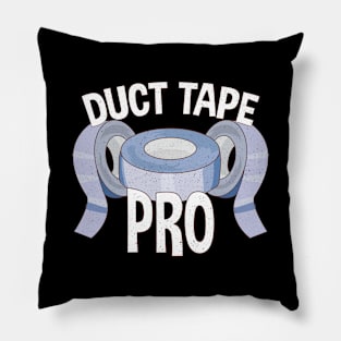 Duct Tape Pro Funny Handyman Pillow