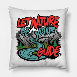 Let Nature Be Your Guide, Nature Graffiti Design Pillow