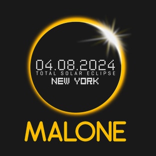 MALONE New York Total Solar Eclipse April 8 2024 New York T-Shirt