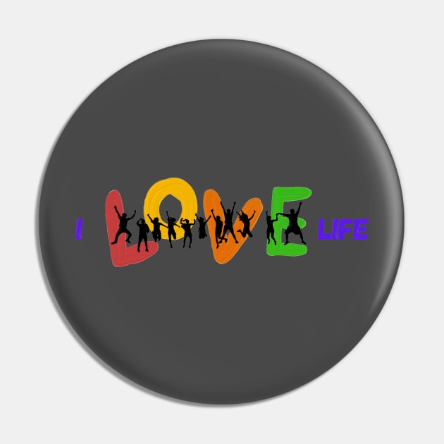 I love life Pin by store-for-you1