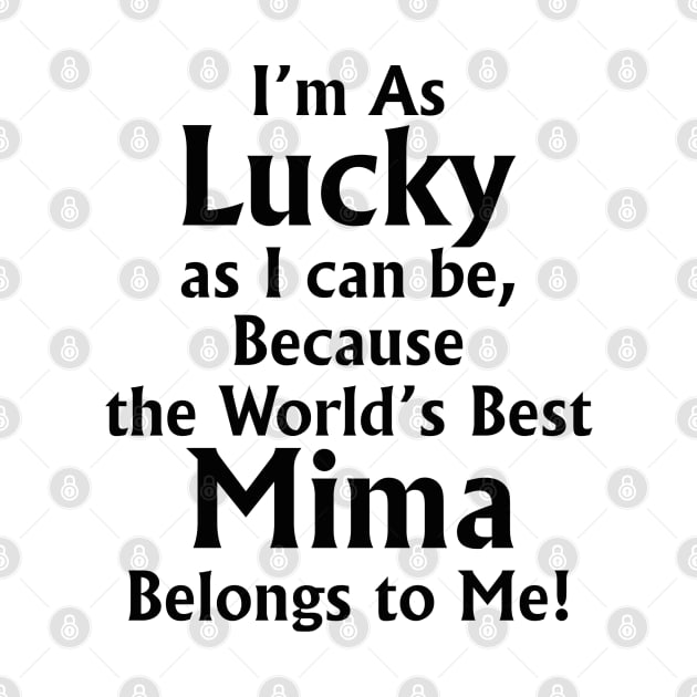 The World's Best Mima - Gift for Mima by lightningstore