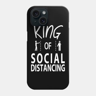 King of Social Distancing Phone Case