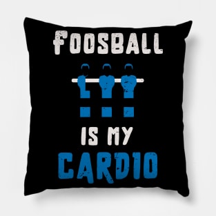 Foosball is my cardio / foosball lover / funny foosball design Pillow