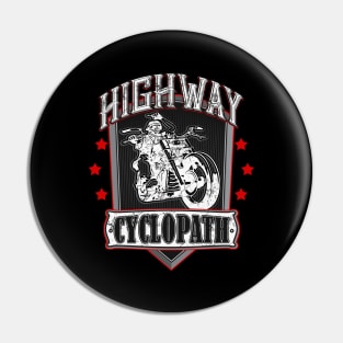 Highway Cyclopath Chopper Rider Motorcycle Pin