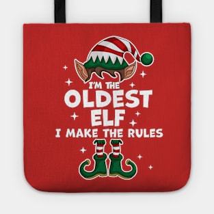 I'm The Oldest Elf Xmas Family Matching Funny Christmas Tote