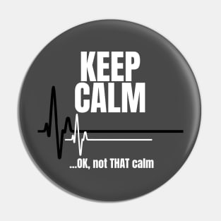 Keep Calm Pin