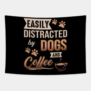 Easily Distracted By Dogs And Coffee Tapestry