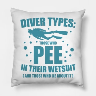 Diver Types Pee Wetsuit Funny Scuba Diving Gift Pillow