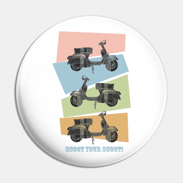 Shoot your scoot Pin by AaaahEeeekStudio